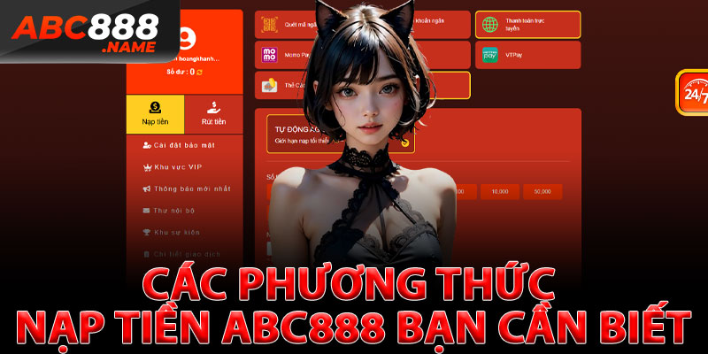 Các Phương Thức Nạp Tiền ABC888 Bạn Cần Biết